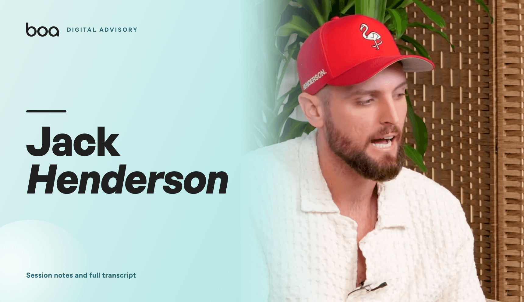Jack Henderson, Boa session